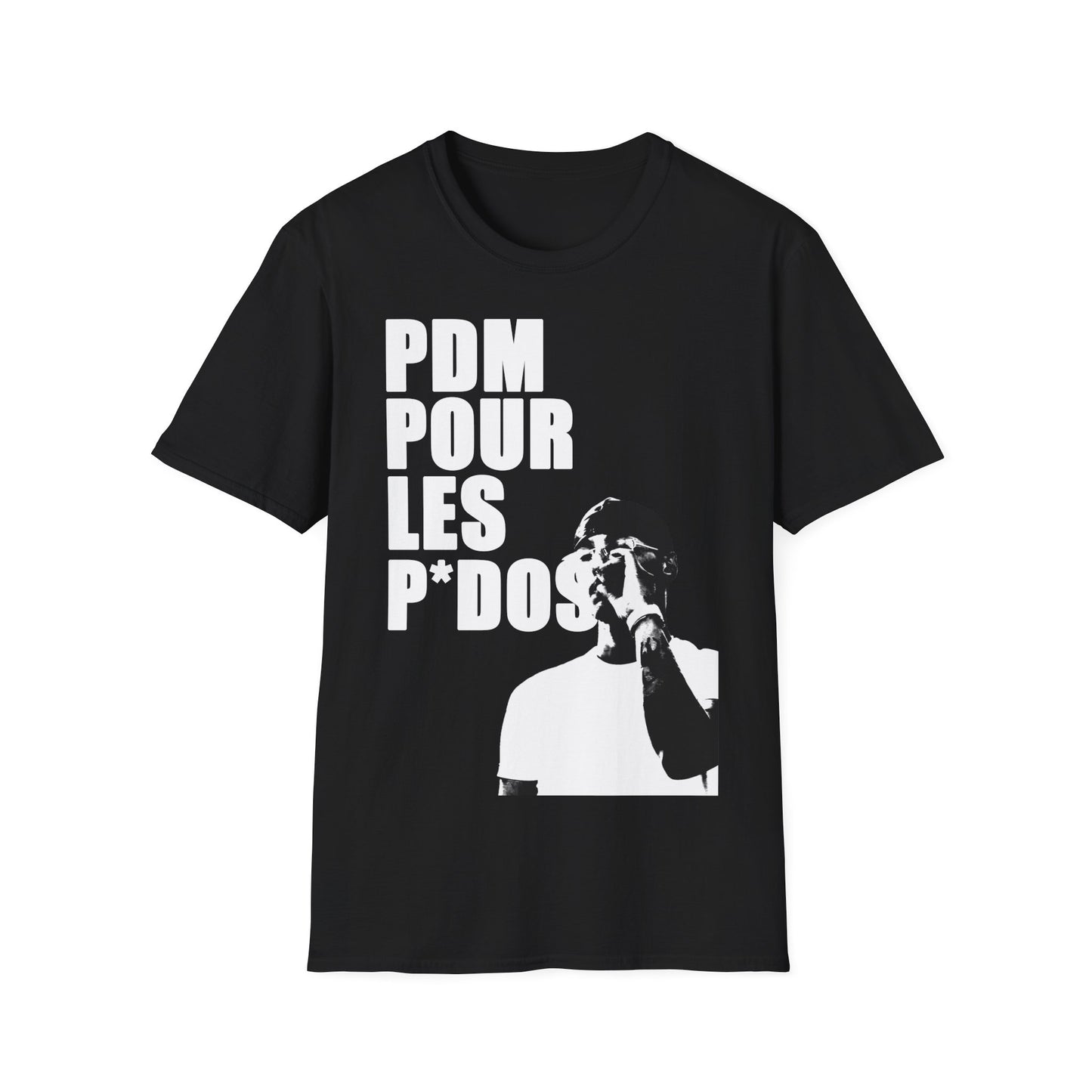 T-Shirt PDM POUR LES P*DOS